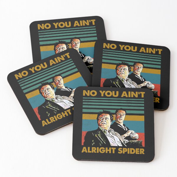 Item preview, No You Ain't Alright Spider - Retro Love GoodFellas Movie designed and sold by JesusJo7.