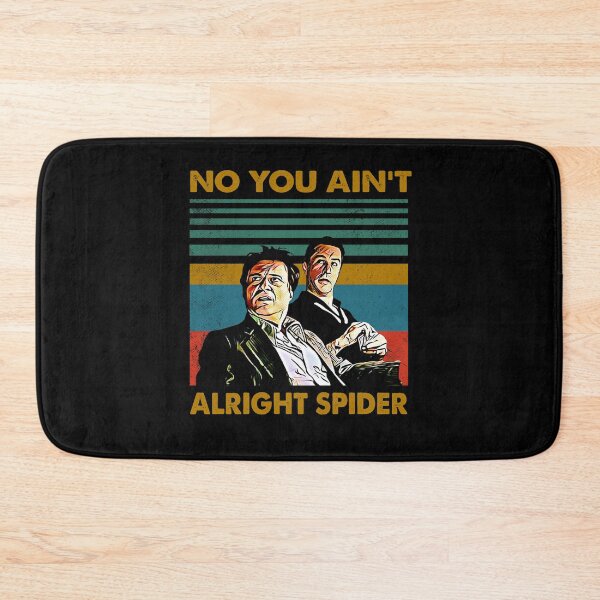 Item preview, No You Ain't Alright Spider - Retro Love GoodFellas Movie designed and sold by JesusJo7.