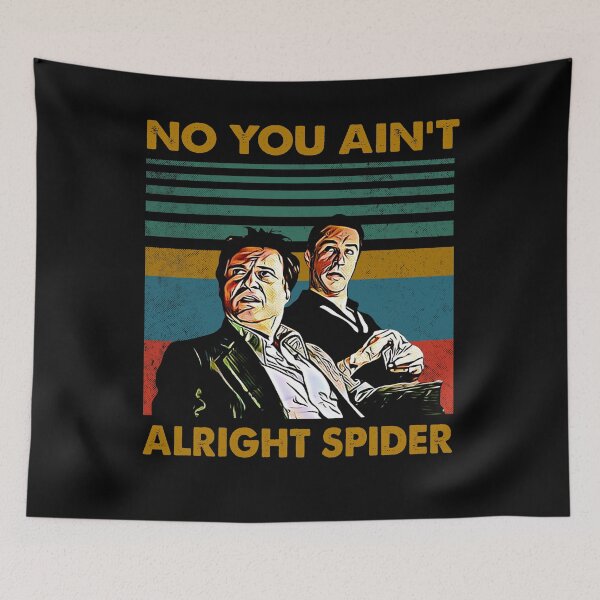 Item preview, No You Ain't Alright Spider - Retro Love GoodFellas Movie designed and sold by JesusJo7.