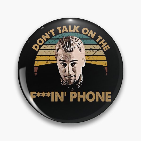 Item preview, Don't Talk On The F***in' Phone - Vintage Art Goodfellas Movie designed and sold by JesusJo7.