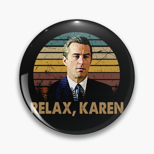 Item preview, Relax Karen - Vintage Goodfellas Film Characters designed and sold by JesusJo7.
