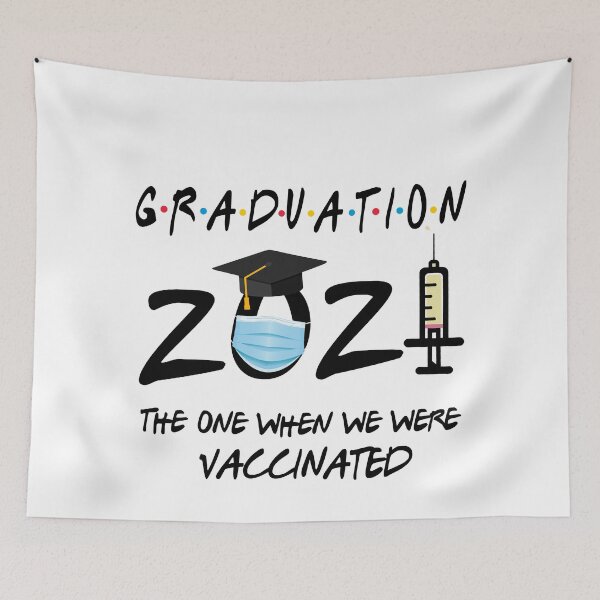Item preview, Graduation 2021 The One When We Were Vaccinated Funny Coffee Mug Shirt Mask Artwork Clock Gift Pandemic Design designed and sold by niftyhub.