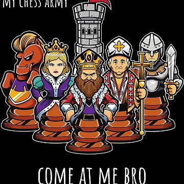 Artwork thumbnail, My chess army, come at me bro by Lifepassiongift