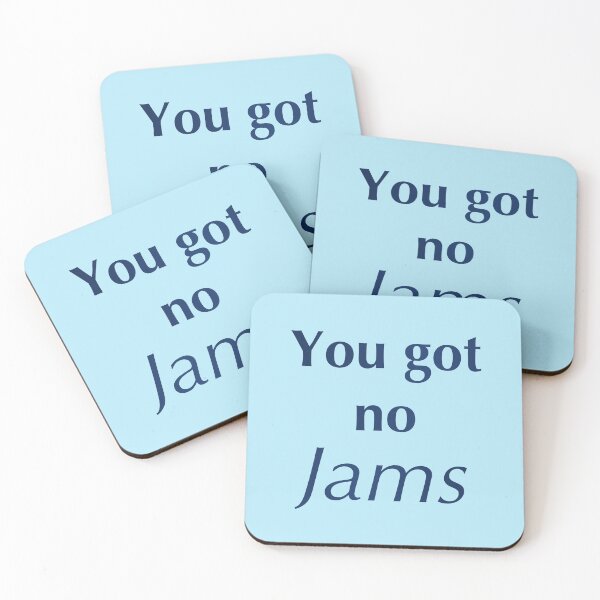 Item preview, You got no jams designed and sold by GeekyMisul.