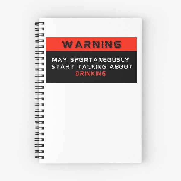 Item preview, Warning: May spontaneously start talking about Drinking designed and sold by Mucchhad.