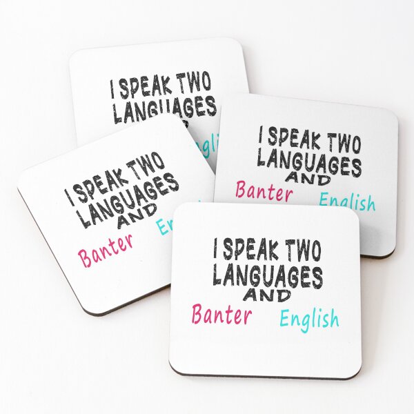 Item preview,  Fuuny English I speak two languages: Banter and English ,gift idea for lovers english designed and sold by Mac Store.