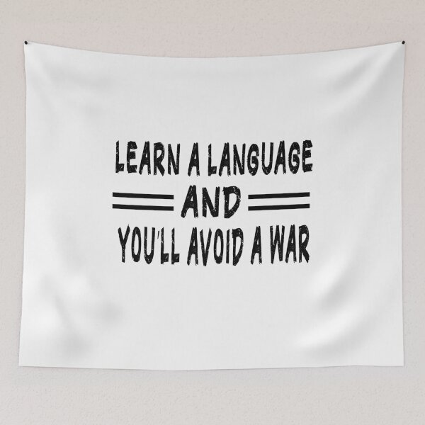 Item preview, Fuuny English Learn a language, and you’ll avoid a war,gift idea for lovers english designed and sold by Mac Store.