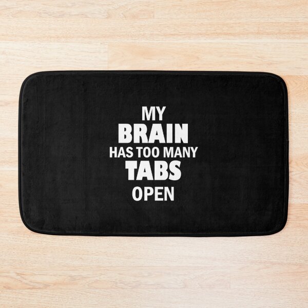 Item preview, Too Many Tabs designed and sold by Troy Green.