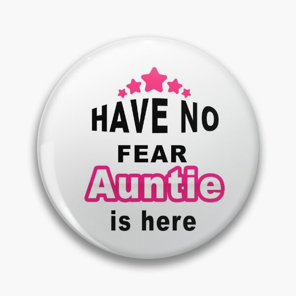 Item preview, Fuuny aunt have no fear auntie is here ,gift idea for lovers aunt designed and sold by Mac Store.