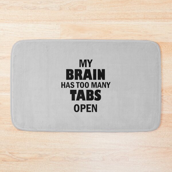 Item preview, Too Many Tabs designed and sold by Troy Green.