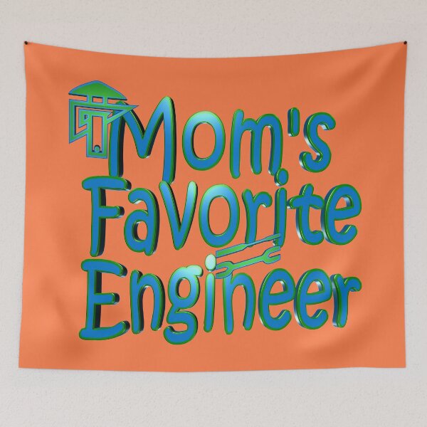 Item preview, Mom's Favorite Engineer designed and sold by toddbrooney.