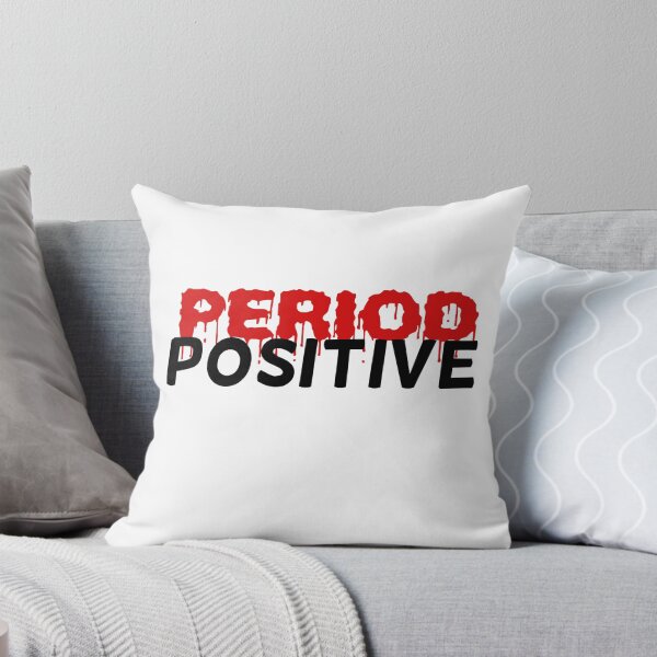 Item preview, PERIOD POSITIVE- FEMALE HUMOR designed and sold by Slaystyle.