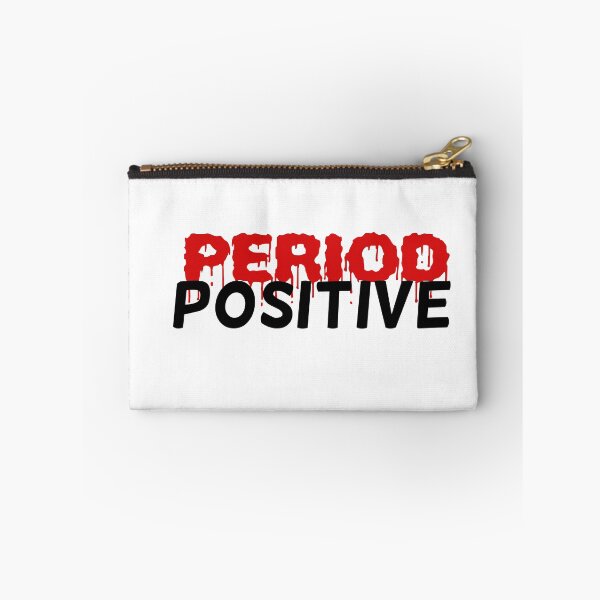 Item preview, PERIOD POSITIVE- FEMALE HUMOR designed and sold by Slaystyle.