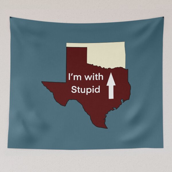 Item preview, Texas TX Oklahoma OK Im With Stupid designed and sold by Lartheviking.