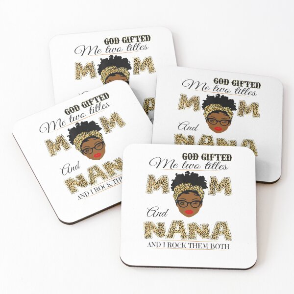 Item preview, God gifted me two titles mom and nana and I rock them both designed and sold by joandinkelSH.