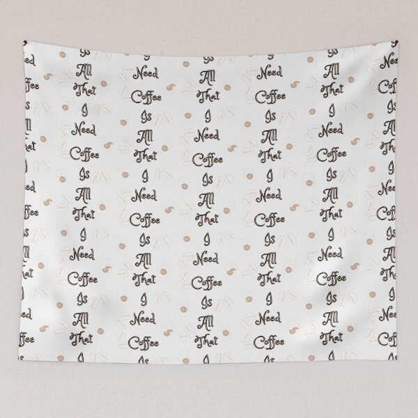 Item preview, Coffee Is All That I Need designed and sold by SirajDecors.