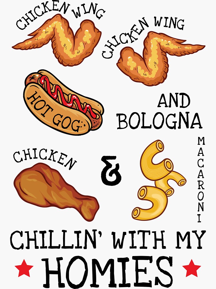 "Chicken Wing Hotdog Baloney Chicken and Macaroni Chillin With My