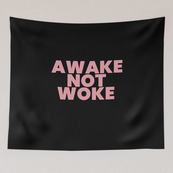 Item preview, Awake Not Woke designed and sold by greenchimp.