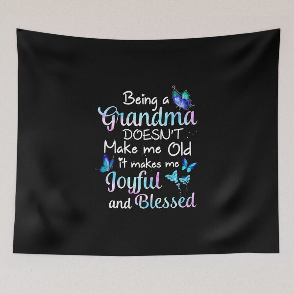 Item preview, Being A Grandma Doesn't Make Me Old It Makes Me Joyful And Blessed designed and sold by Ferdynand.