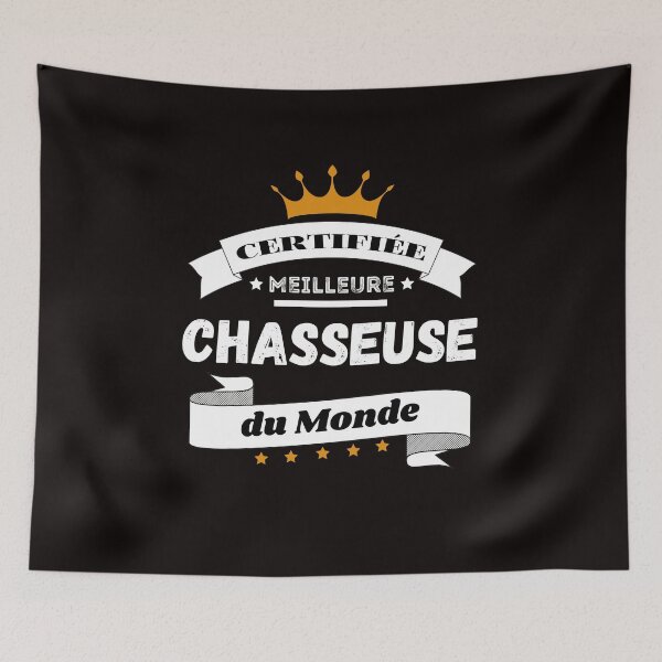 Aperçu de l'œuvre Certifiée meilleure chasseuse du monde - Humour créée et vendue par Ydurand.