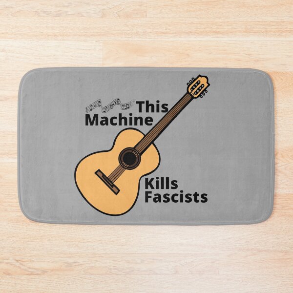 Item preview, This machine kills fascists designed and sold by GloryDawn.