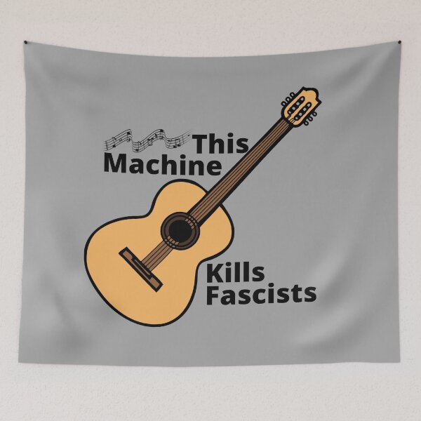 Item preview, This machine kills fascists designed and sold by GloryDawn.