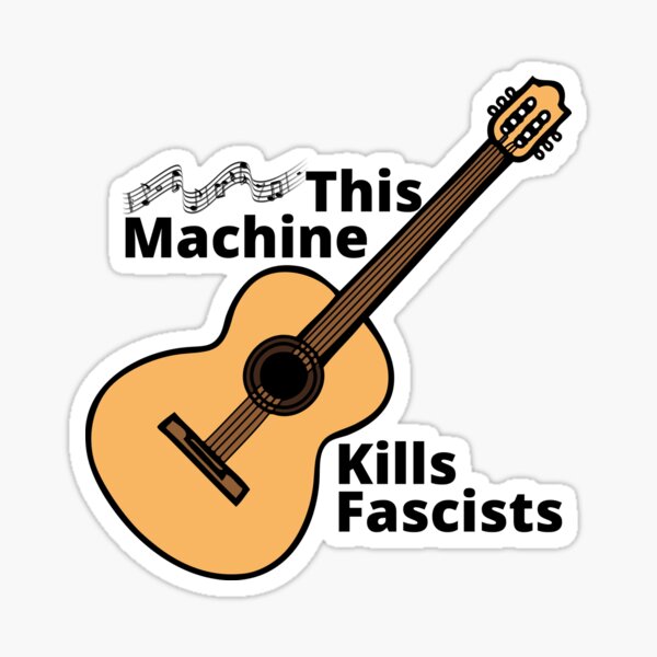 Artikel-Vorschau von Diese Maschine tötet Faschisten, designt und verkauft von GloryDawn.