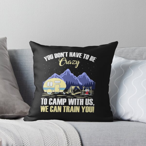 Item preview, RV Camper You Don't Have To Be Crazy To Camp With Us Camping Pullover Hoodie designed and sold by Lukifo-Epic.