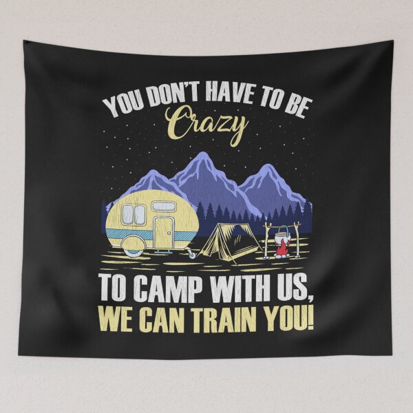 Item preview, RV Camper You Don't Have To Be Crazy To Camp With Us Camping Pullover Hoodie designed and sold by Lukifo-Epic.
