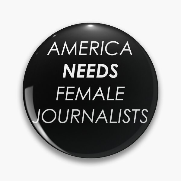 Item preview, America needs female journalists designed and sold by FallenFeline.