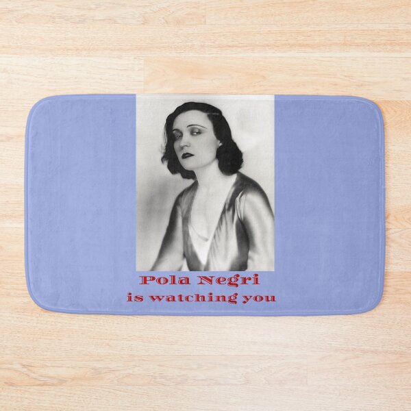 Item preview, Pola Negri is watching you designed and sold by Wyman Brent.