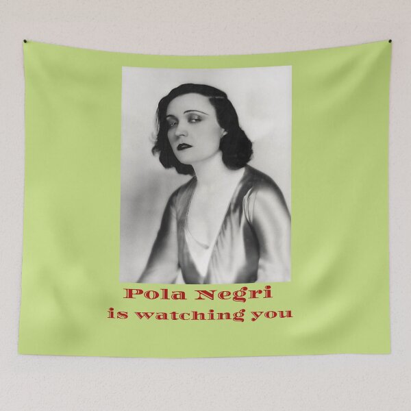 Item preview, Pola Negri is watching you designed and sold by Wyman Brent.