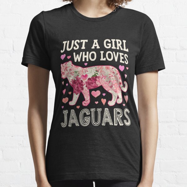 Just a Girl Who Loves Jaguars Funny Jaguar Women Girl T-Shirt