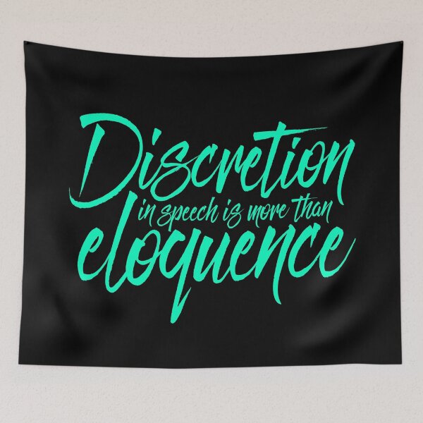 Item preview, Discretion in speech is more than eloquence v.3 designed and sold by x1brett.