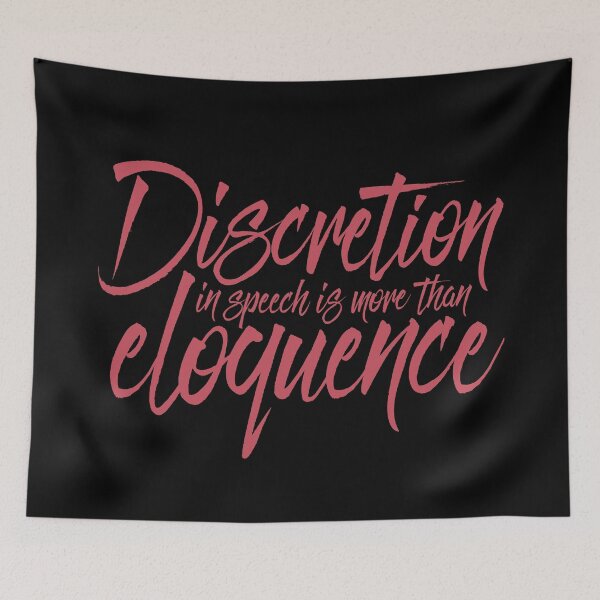Item preview, Discretion in speech is more than eloquence v.6 designed and sold by x1brett.