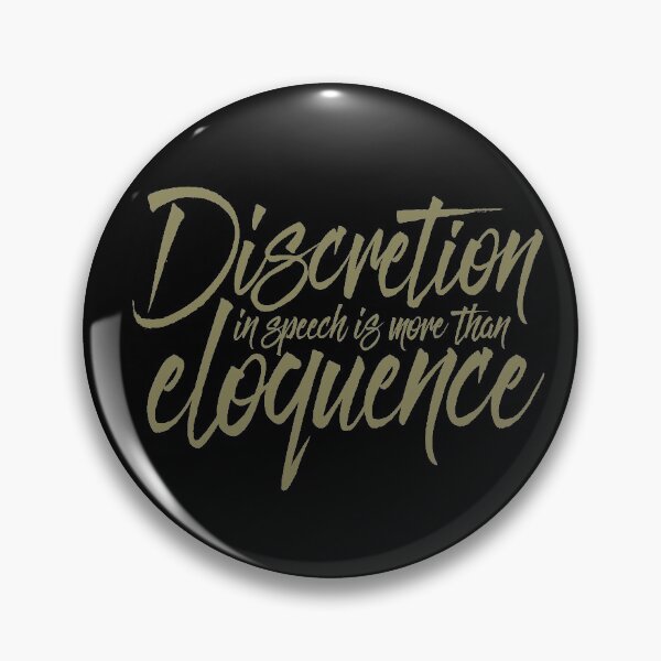 Item preview, Discretion in speech is more than eloquence v.8 designed and sold by x1brett.