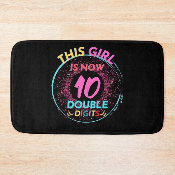 Item preview, This Girl Is Now 10 Double Digits designed and sold by JoLiShop.