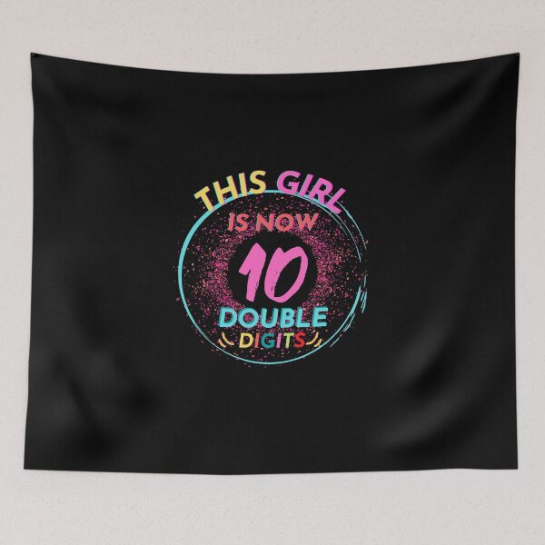Item preview, This Girl Is Now 10 Double Digits designed and sold by JoLiShop.