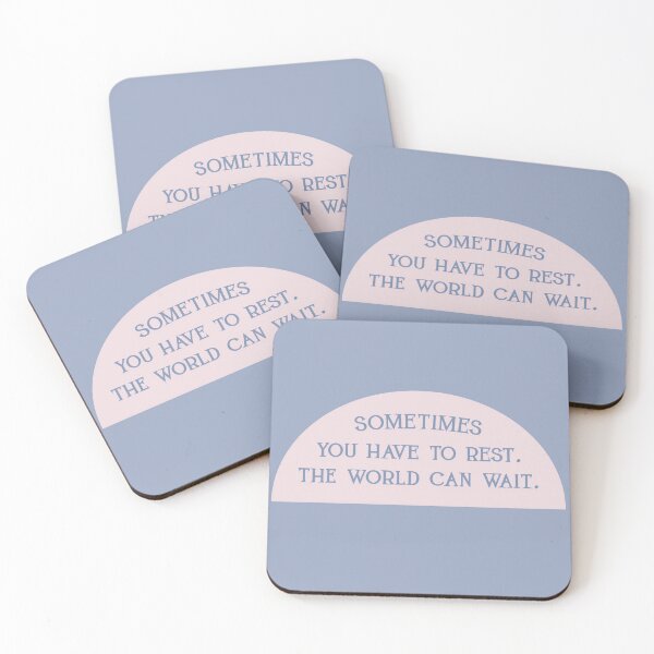 Item preview, Sometimes You Have To Rest. The World Can Wait. designed and sold by danielalorenzo.