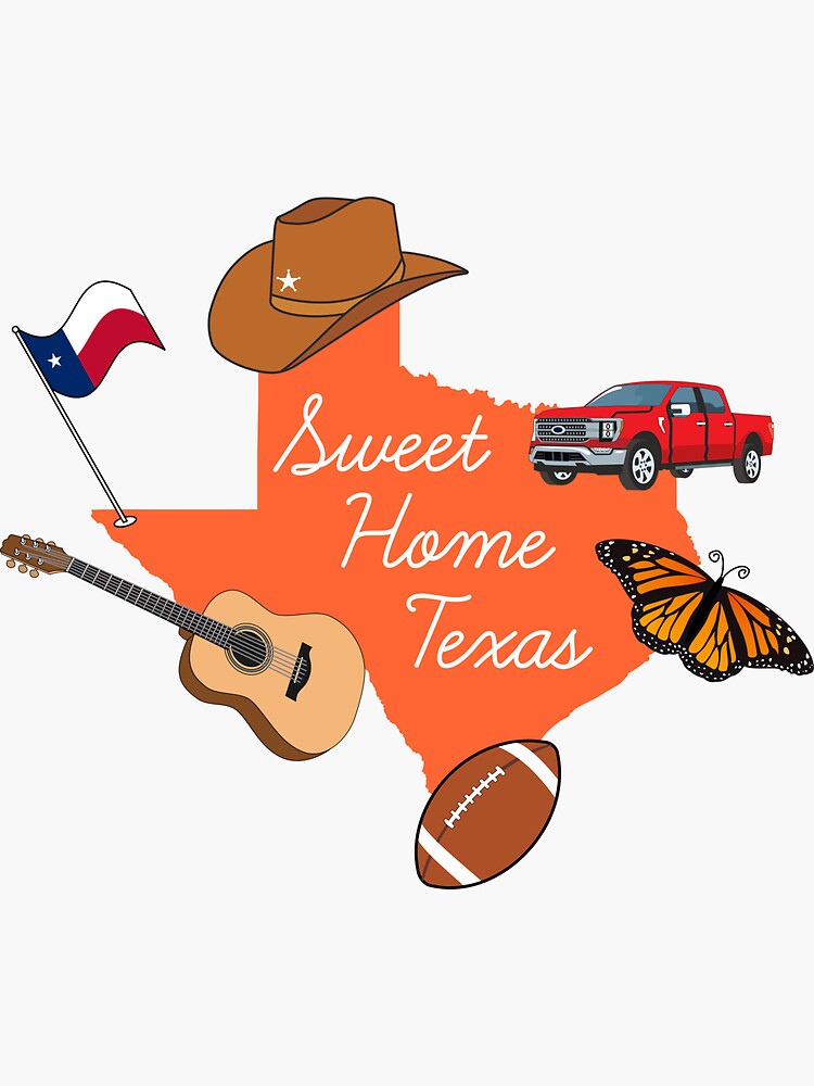 "Sweet Home Texas! (Orange)" Sticker for Sale by FlexYourStyle Redbubble