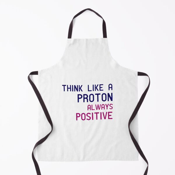 Item preview, Think like a proton always positive designed and sold by manardesign.