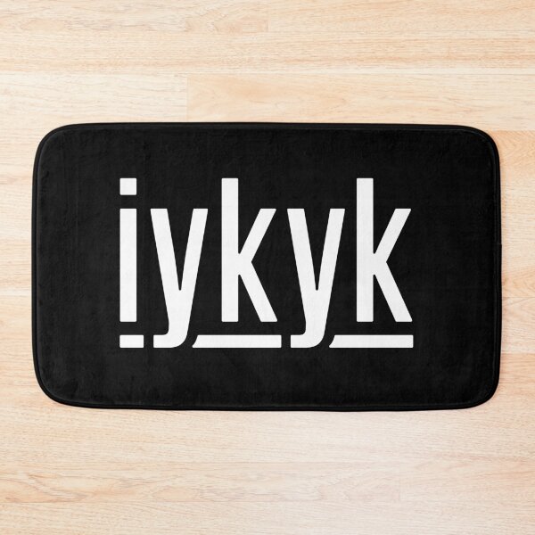 Item preview, iykyk - If You Know, You Know Internet Acronym designed and sold by ClickForMore.