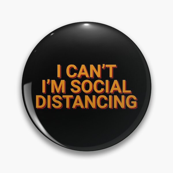 Item preview, I Can't I'm Social Distancing Quarantine designed and sold by Sour Soul.