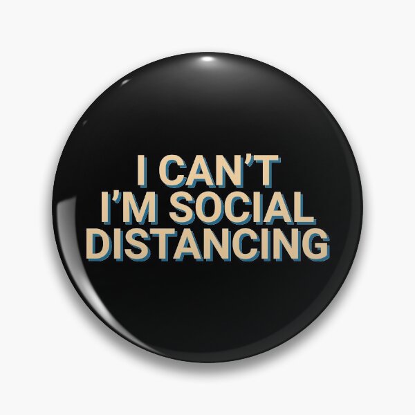 Item preview, I Can't I'm Social Distancing Coronavirus designed and sold by Sour Soul.