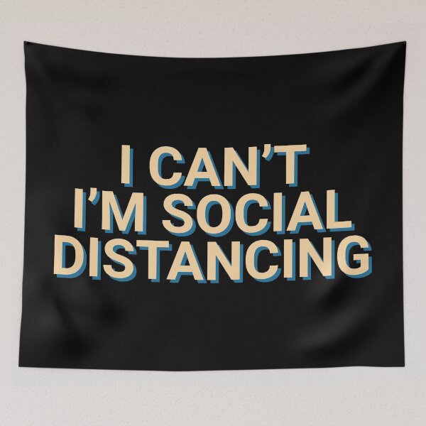 Item preview, I Can't I'm Social Distancing Coronavirus designed and sold by Sour Soul.