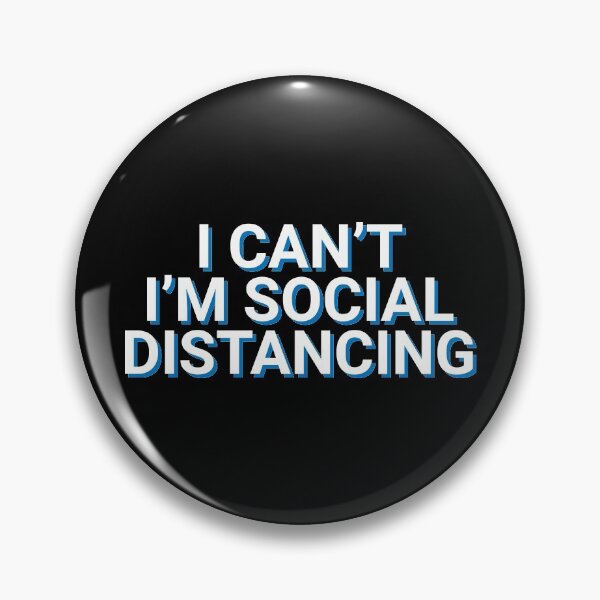 Item preview, I Can't I'm Social Distancing Funny designed and sold by Sour Soul.