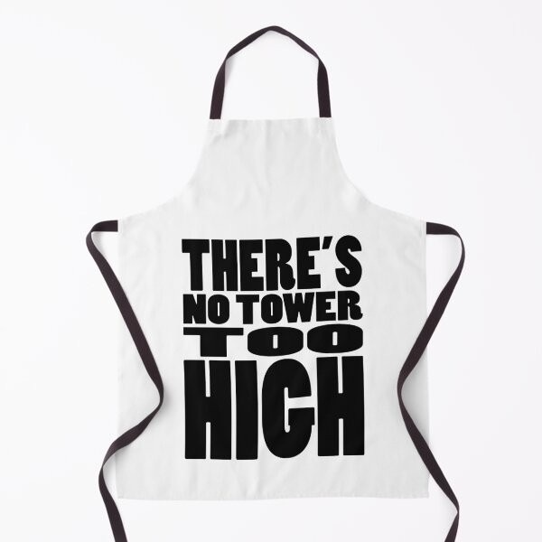 Item preview, THERE'S NO TOWER TOO HIGH | Rap lyrics quote designed and sold by Cevil.