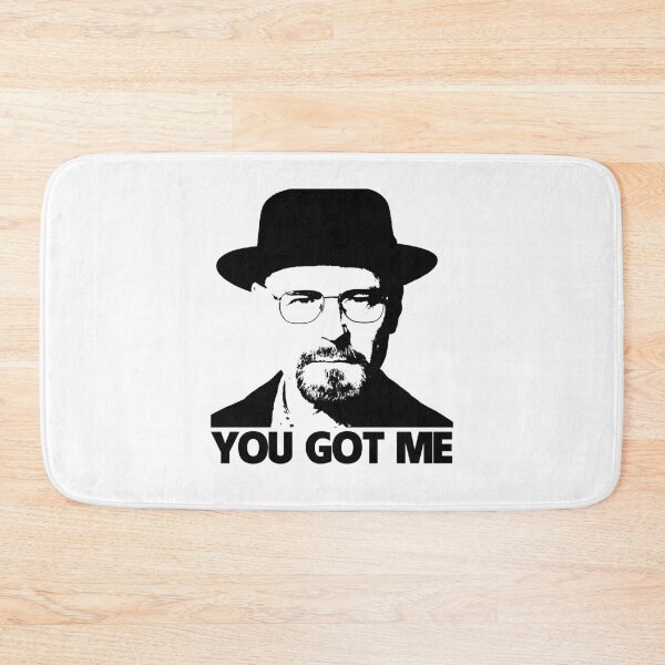 Item preview, Breaking Bad TV Show - Walter - You Got Me designed and sold by RobinChristoph9.