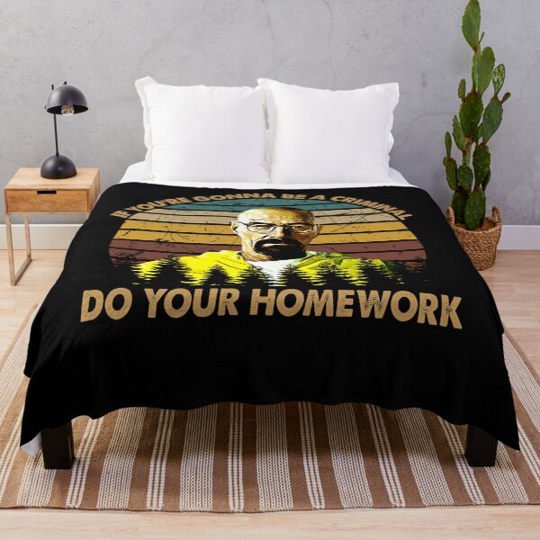 Item preview, If You're Gonna Be A Criminal - Breaking Bad Walter - Do Your Homework designed and sold by RobinChristoph9.
