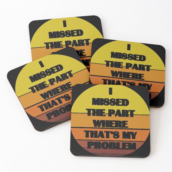 Item preview, I missed the part where that's my problem silhouette designed and sold by zareworks.